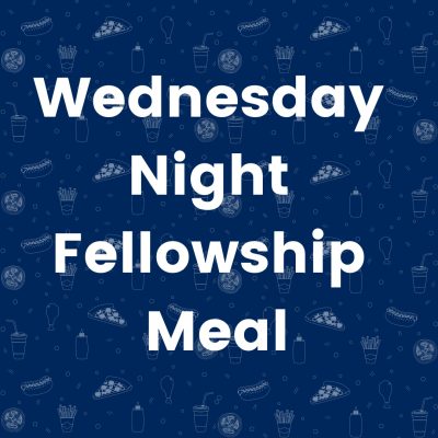 Wednesday Night Fellowship Meals