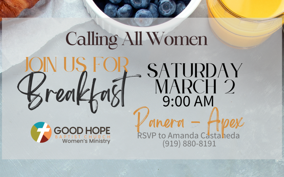 Women’s Ministry Breakfast at Panera – Apex