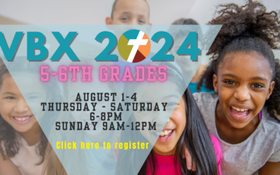 VBX for 5th & 6th Graders – August
