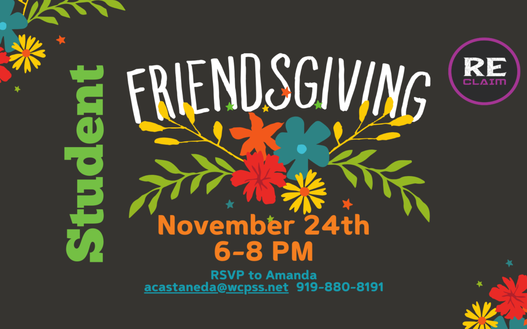 Student’s Friendsgiving – November 24