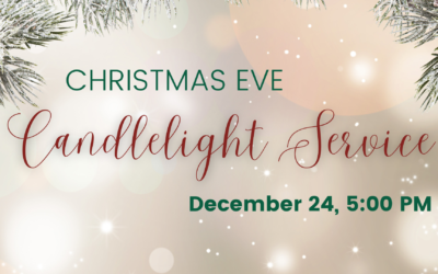 Christmas Eve Service – December 24