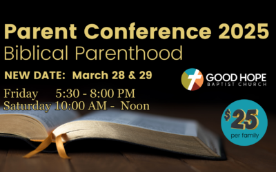 Parent Conference 2025 – Biblical Parenthood