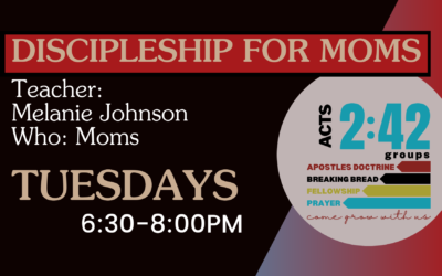 ACTS 2:42 Group – Discipleship for Moms