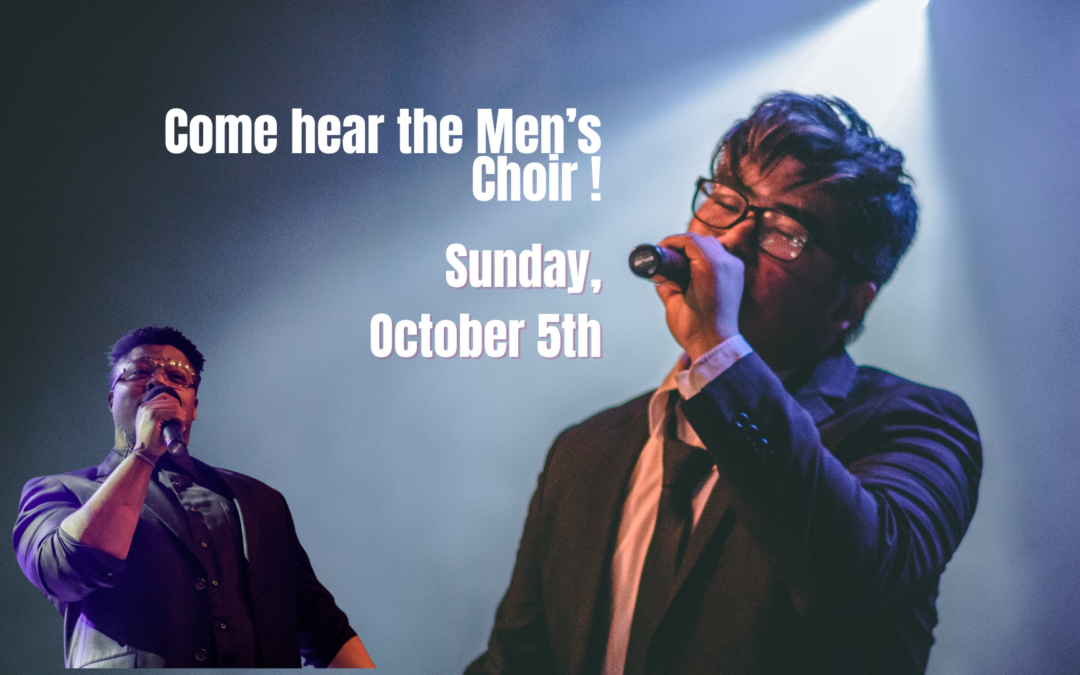Men’s Choir – October 5
