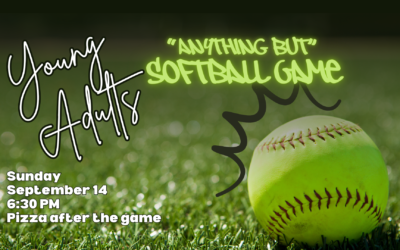 Young Adults “Anything But” Softball Game – September 14