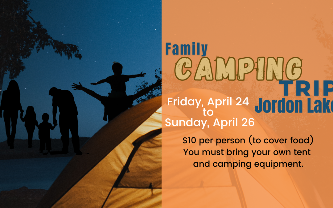 Churchwide Camping Trip – April 24-26