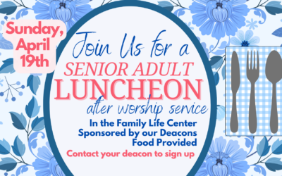 Senior Adult Luncheon – April 19