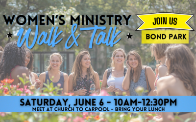 Women’s Ministry Walk & Talk – June 6
