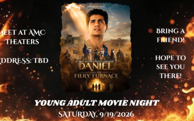 Young Adult Movie Night – Daniel and The Fiery Furnace – September 19