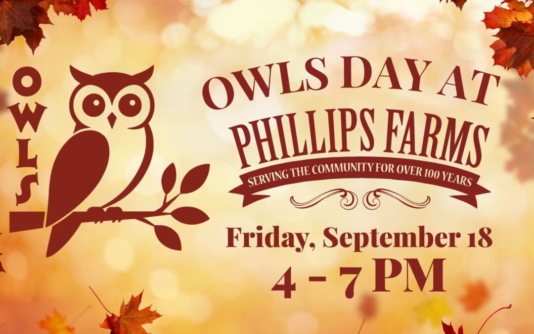 OWLS Day at Phillips Farm – September 18