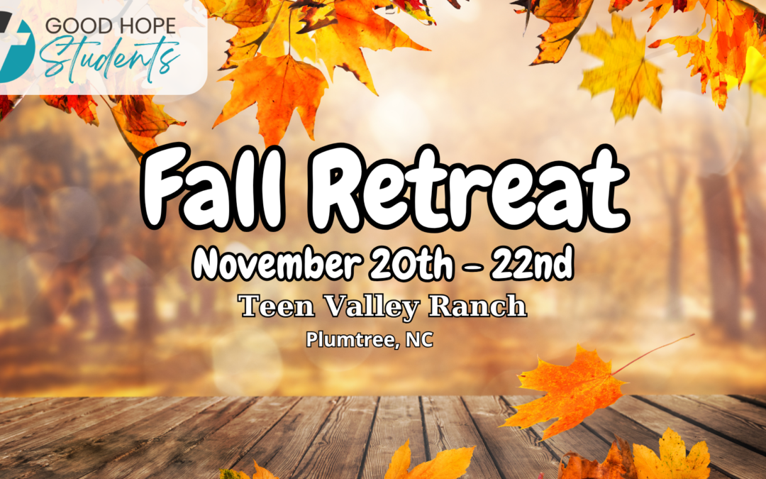 Students Fall Retreat – November 20-22