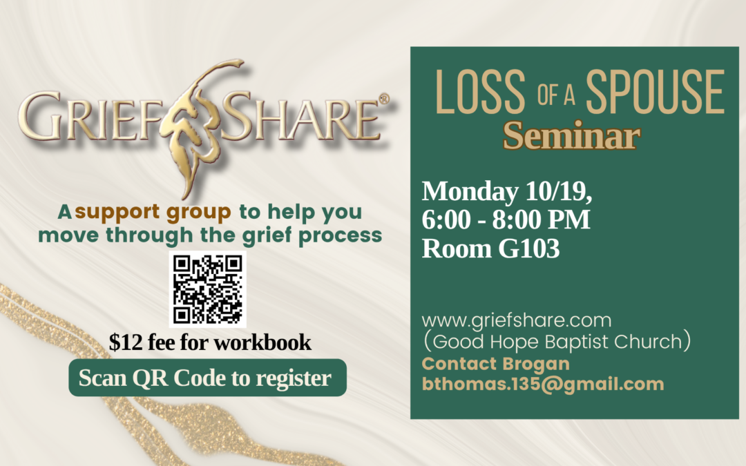 Grief Share Loss of a Spouse Seminar – October 19