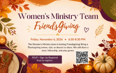 Women’s Ministry Friendsgiving – November 6