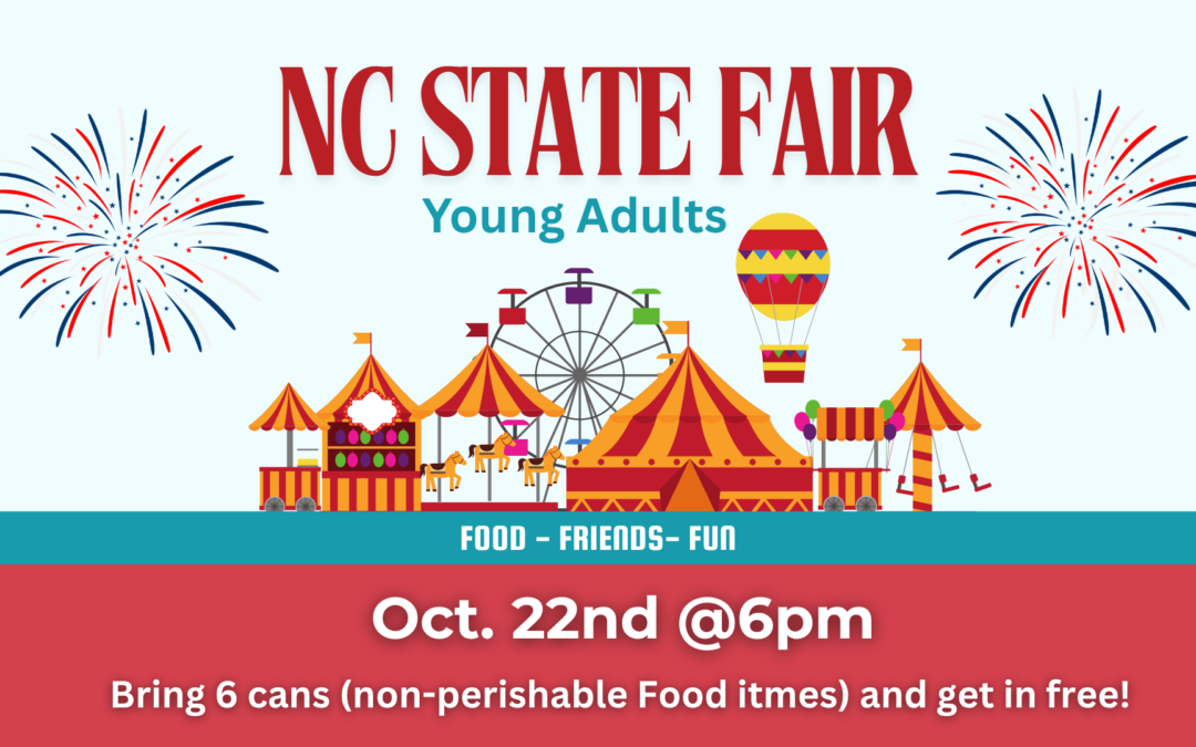 Young Adults – NC State Fair – October 22